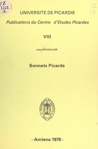 Léon Goudallier et  Centre d'études picardes - Sonnets picards.
