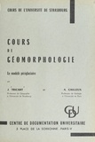 André Cailleux et Jean Tricart - Cours de géomorphologie : le modelé périglaciaire.