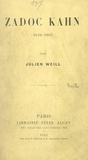 Julien Weill et  Collectif - Zadoc Kahn (1839-1905).