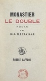 Marie-Aimée Méraville - Monastier le double.