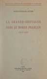 Marius-François Guyard - La Grande-Bretagne dans le roman français, 1914-1940.