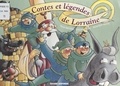 René Bastien et Colombe Puhl - Contes et légendes de Lorraine.