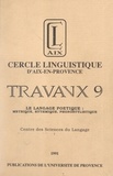  Cercle linguistique d'Aix-en-P et  Centre des Sciences du Langage - Le langage poétique - Métrique, rythmique, phonostylistique.