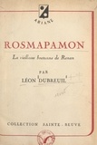 Léon Dubreuil et Pierre Trahard - Rosmapamon.