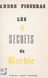 André Figueras - Les quatre secrets de Barbie.