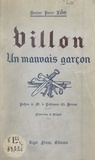 Pierre Lôo et  Diligent - Villon - Étude psychologique et médico-légale.
