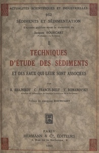 B. Brajnikov et Claude Francis-Bœuf - Techniques d'étude des sédiments et des eaux qui leur sont associées.