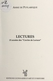 Anne de Puylaroque - Lectures - 25 années des "Cercles de lecture".