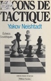 Yakov Neishtadt et Frank Lohéac-Ammoun - Leçons de tactique.