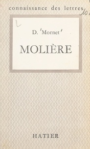 Daniel Mornet et Paul Hazard - Molière.