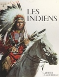 Claude Appell et  Collectif - Les Indiens.