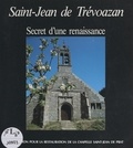 Marie-Thérèse Blanchet et Hervé Le Golf - Saint-Jean de Trévoazan - Secret d'une renaissance.
