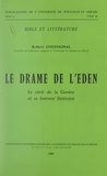 Robert Couffignal - Le drame de l'Eden - Le récit de la Genèse et sa fortune littéraire.