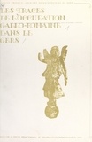 Colette Laborde et  Service Éducatif des Archives - Les traces de l'occupation gallo-romaine dans le Gers.
