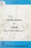 Monique de Lope et  Centre d'études et de recherch - Traditions populaires et textualité dans le « Libro de Buen Amor ».