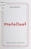 Raoul Pouilly et Vital Heurtebize - Rondelines.