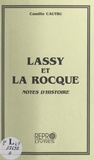 Camille Cautru - Lassy et La Rocque - Notes d'histoire.