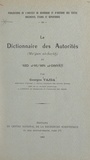 Georges Vajda et  Institut de recherche et d'his - Le dictionnaire des autorités (Mu'ǧam aš-Šuyūh) de 'Abd al-Mu'min ad-Dimyāt̡ī.