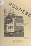 Bruno Lefebvre et Pierre Plattier - Routiers (2). Identités professionnelles et représentations de l'espace urbain.