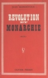 Jean Mondétour - Révolution et monarchie - Notes.
