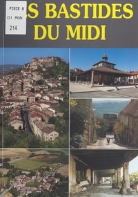 Didier Poux et Bertrand de Vivies - Les bastides du Midi.