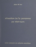  Phan Thi Dac et  Centre d'études sociologiques - Situation de la personne au Viet-Nam.
