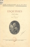 Henri Drouot - Esquisses, 1573-1600.