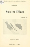 François Vallat - Suse et l'Elam.