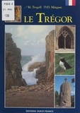 Maurice Trogoff et Daniel Mingant - Le Trégor.