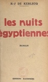 Jean de Kerlecq - Les nuits égyptiennes.