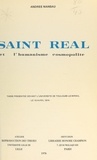 Andrée Mansau - Saint Réal et l'humanisme cosmopolite - Thèse présentée devant l'Université de Toulouse-Le-Mirail, le 19 avril 1974.