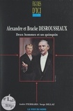 Serge Dillaz et André Pierrard - Alexandre et Bracke Desrousseaux - Deux hommes et un Quinquin.