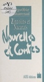 Georges-Olivier Châteaureynaud - Zinzolins et Nacarats - Nouvelles et contes.