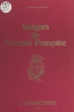 Christian Blondieau et Yves Gignac - Insignes de l'armée française (1). L'Indochine.