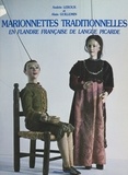 Alain Guillemin et Andrée Leroux - Marionnettes traditionnelles en Flandre française de langue picarde.