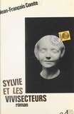 Jean-François Comte - Sylvie et les vivisecteurs.