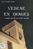 André Payan et  Bibliothèque Inguimbertine de - Vedène en images - L'album photos de votre village.