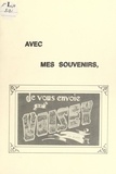Gilbert Halley et  Collectif - Voisey en cartes postales.