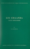 Auguste Cauneille et  Centre de recherches sur l'Afr - Les Chaanba (leur nomadisme) - Évolution de la tribu durant l'administration française.
