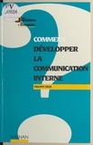 Philippe Béon - Comment développer la communication interne.
