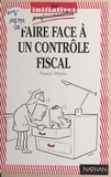 Francis Misslin - Faire face à un contrôle fiscal.
