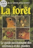 Jean de Gueldre et  Collectif - La forêt.