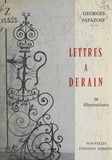 Georges Papazoff et Marcel Aymé - Lettres à Derain.