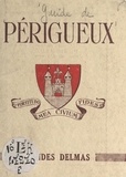 Géraud Lavergne - Guide de Périgueux - Visite de la ville. Renseignements généraux. Liste des rues. Plan en couleurs.