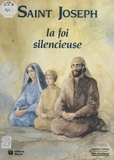 René Berthier et Jean Retailleau - Saint Joseph - La foi silencieuse.