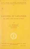 G.-André de Réparaz et  Centre d'études des sociétés m - Lavande et lavandin - Leur culture et leur économie en France.