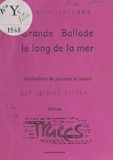 Norbert Lelubre et Michel-François Lavaur - Grande ballade le long de la mer.