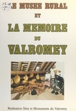  Sites et monuments du Valromey et Paul La Batie - Le Musée rural et la mémoire du Valromey.