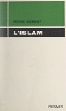 Pierre Rondot - L'Islam.