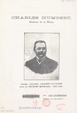 Jean Bitchakdjian et  Collectif - Charles Humbert, sénateur de la Meuse - Presse, affaires, problèmes militaires sous la Troisième République, 1900-1920.
